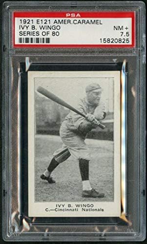 1921 E121 Amerikan Karamel 119 Ivy B. Wingo Kırmızılar PSA 7.5 15820825-Beyzbol Slabbed Vintage Kartları